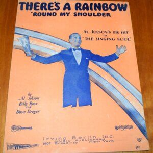 1928 Sheet Music There's A Rainbow Round My Shoulder Al Jolson Rose Dreyer!
